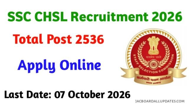 SSC CHSL Recruitment 2026 | Apply Online for 2536 Post SSC CHSL Recruitment 2026 | Apply Online for 2536 Post