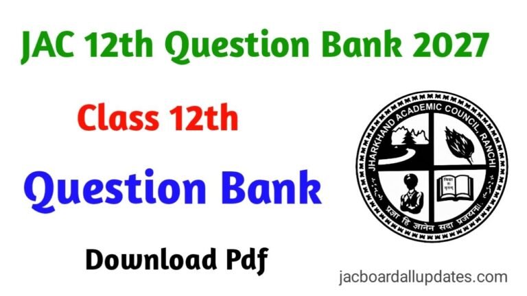 JAC 12th Question Bank 2027 | Download PDF